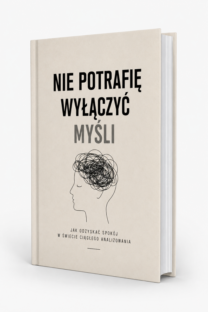 NIE POTRAFIE WYŁĄCZYĆ MYŚLI